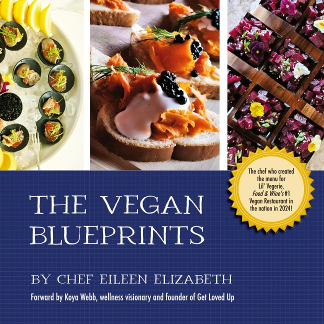The Vegan Blueprints: A Cookbook