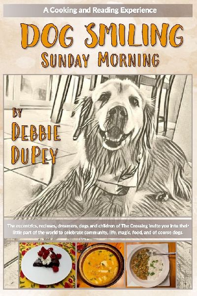 Dog Smiling Sunday Morning: The eccentrics, recluses, dreamers, dogs, and children of The Crossing invite you into their little part of the world to celebrate community, life, magic, food, and of course dogs.