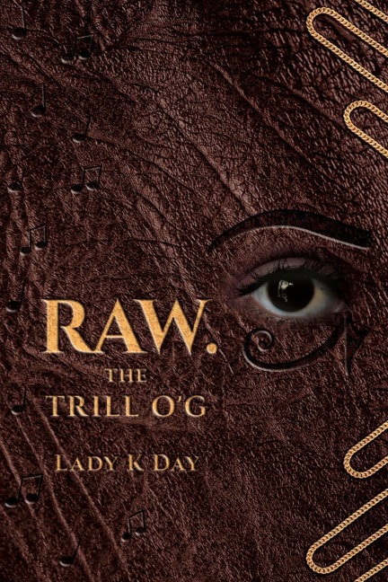 RAW. The Trill OG