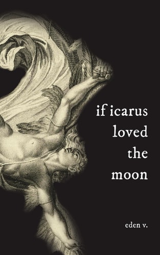 If Icarus Loved the Moon