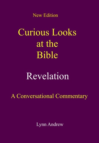 Curious Looks at the Bible Revelation