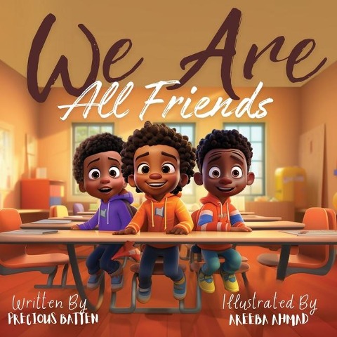 We Are All Friends