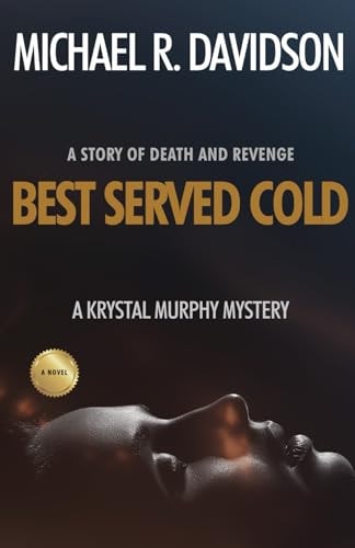 Best Served Cold A Krystal Murphy Mystery