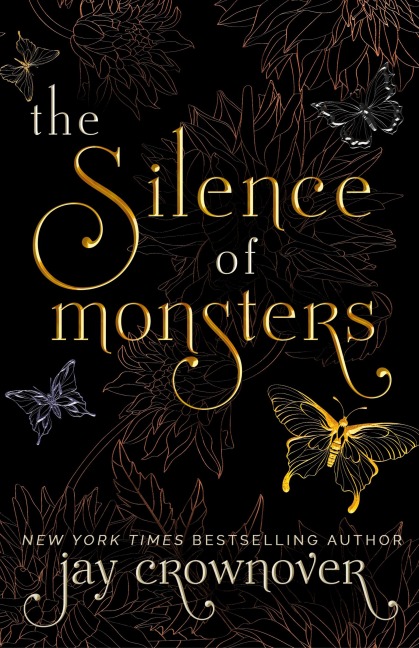 The Silence of Monsters: A Grumpy-Sunshine: Billionaire Romance