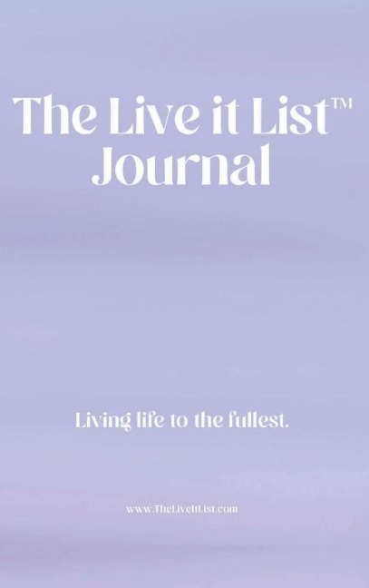 The Live It List Journal