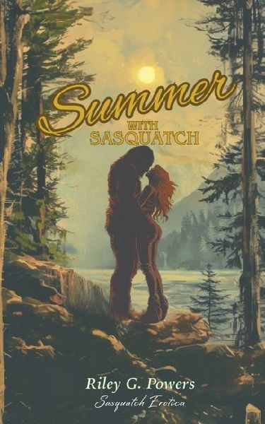 Summer with Sasquatch