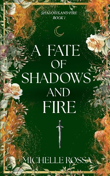 A Fate of Shadows and Fire