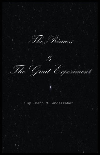 The Princess and The Great Experiment