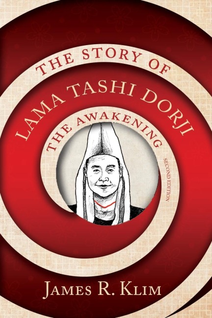 The Story of Lama Tashi Dorji: The Awakening