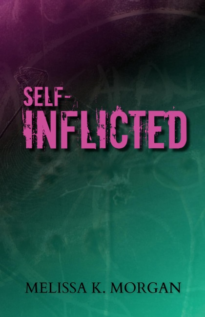 Self-Inflicted