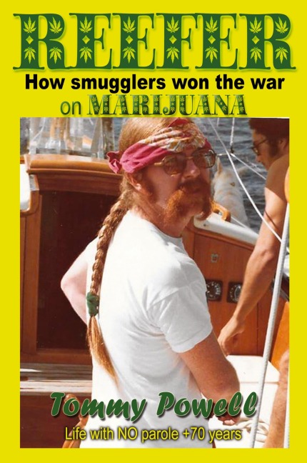 Reefer: How smugglers won the war on marijuana