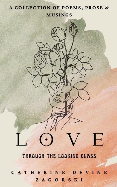 Love: Through the Looking Glass