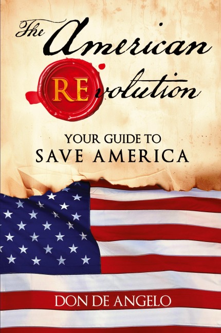 The American REvolution: Your Guide to Saving America