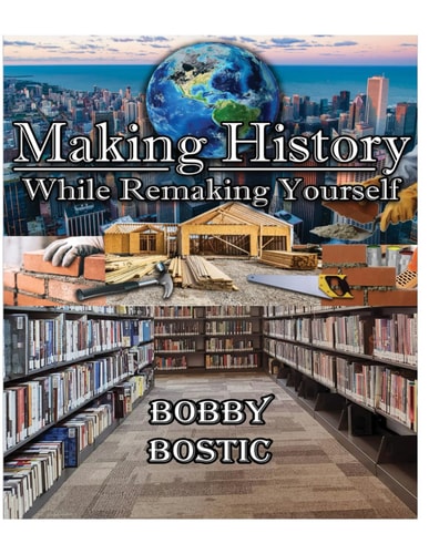 Make History While Remaking Yourself