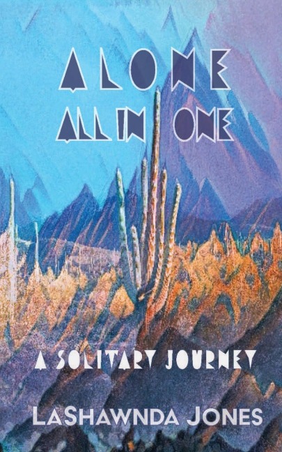 Alone | All In One: A Solitary Journey