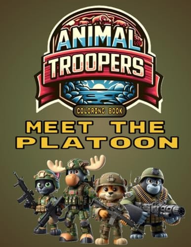Animal Troopers Meet the Platoon