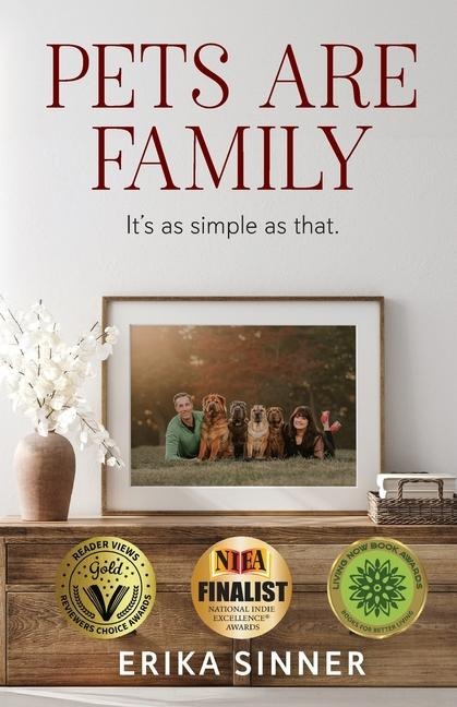 Pets are Family: Its as simple as that.