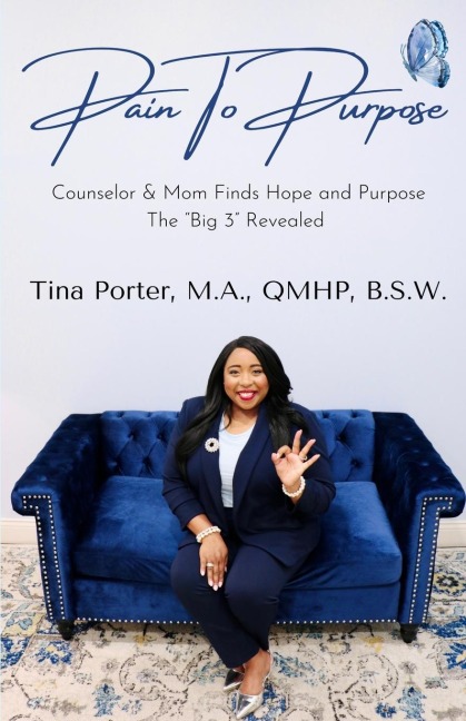 Pain to Purpose: Counselor/Mom Finds Hope and Purpose