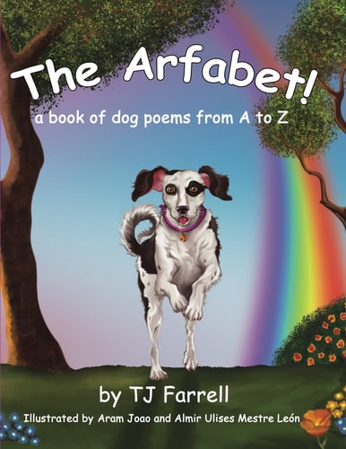 The Arfabet! A Book of Dog Poems from a to Z