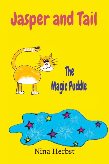Jasper and Tail: The                               Magic Puddle