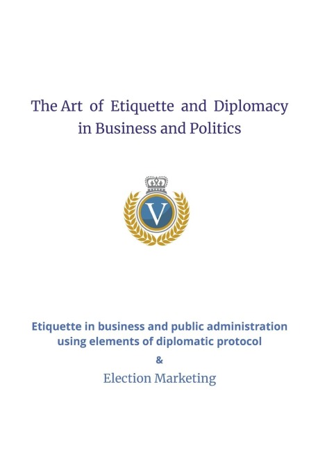 The Art of Etiquette and Diplomacy in Business and Politics