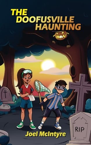 The Doofusville Haunting