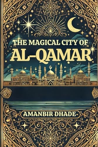 The Magical City of Al-Qamar