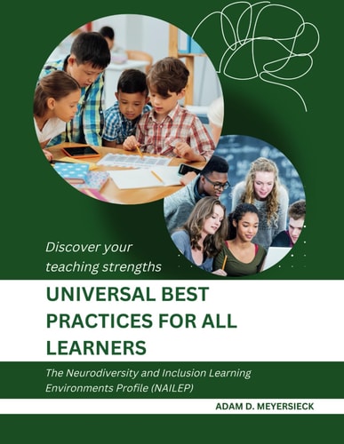 Universal Best Practices for All Learners Discover Your Teaching Strengths