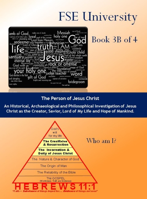 The Person of Jesus Christ (Book 4 of 6)