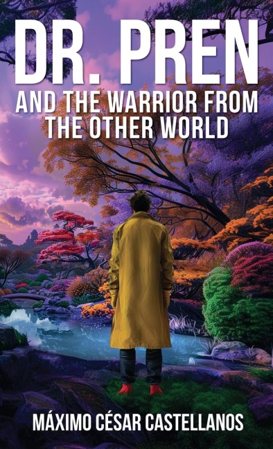 DR. PREN AND THE WARRIOR FROM THE OTHER WORLD