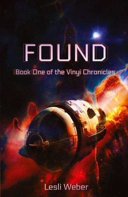 FOUND: Book One of the Vinyi Chronicles