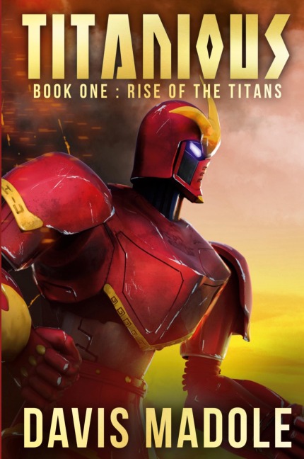 TITANIOUS Book One: Rise of the Titans