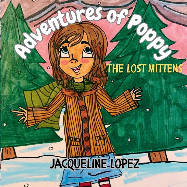 Adventures of Poppy: The Lost Mittens