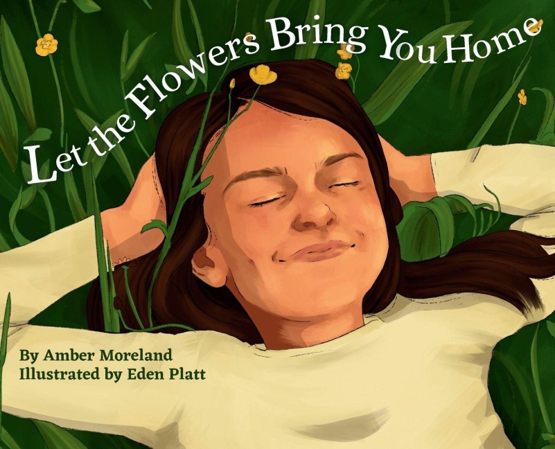 Let The Flowers Bring You Home