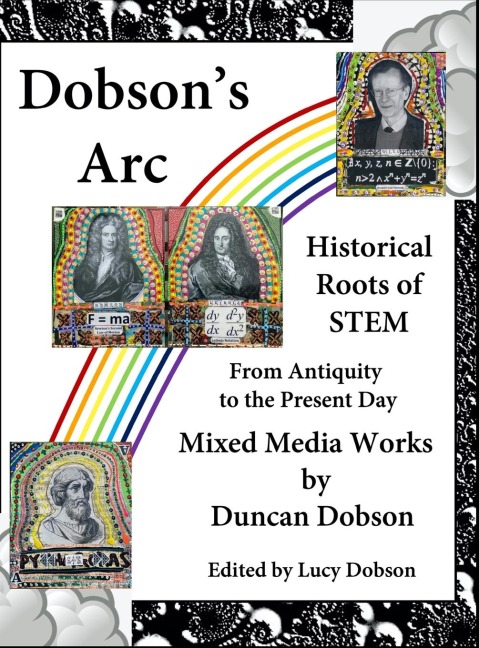 Dobson's Arc: Historical Roots of STEM from Antiquity to the Present Day