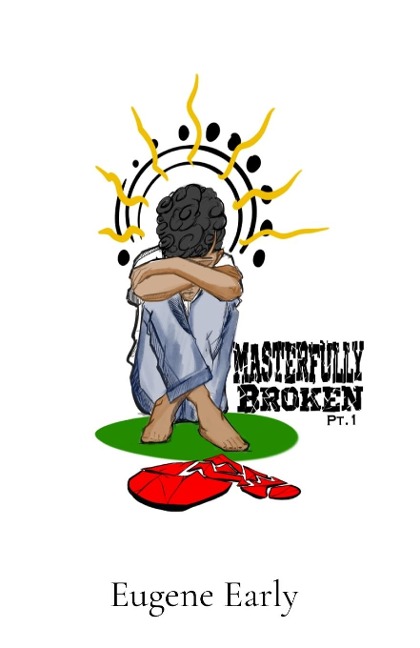 Masterfully Broken Part 1