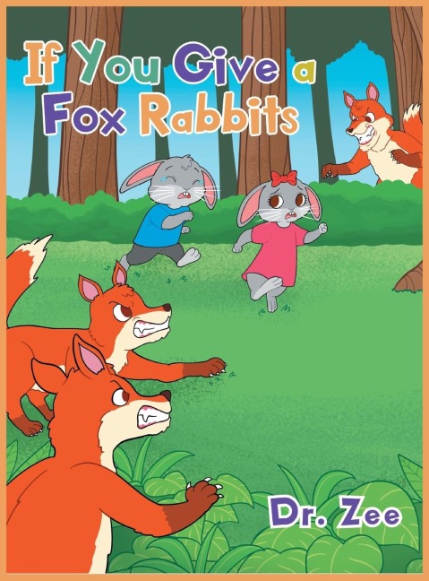 IF YOU GIVE A FOX RABBITS