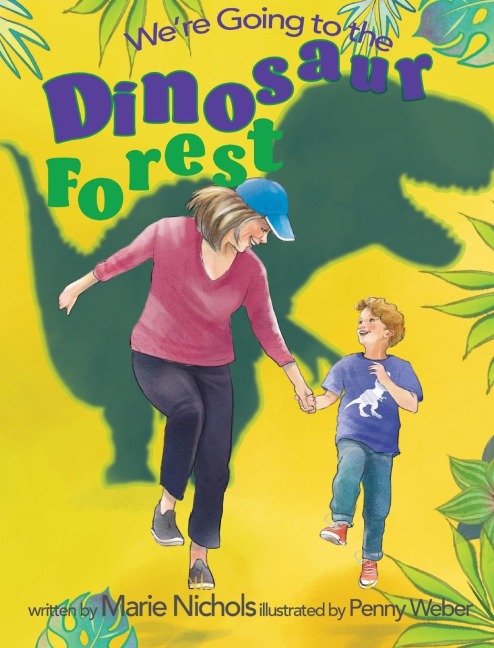 Were Going to the Dinosaur Forest