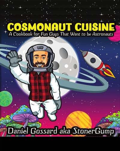 Cosmonaut Cuisine A Cook Book for "fun Guys" that Want to be Astronauts