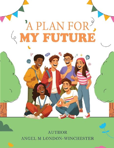 A PLAN FOR MY FUTURE