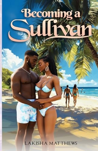 Becoming a Sullivan