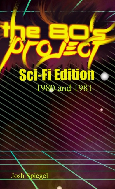 The 80s Project: Sci-Fi Edition - 1980/81