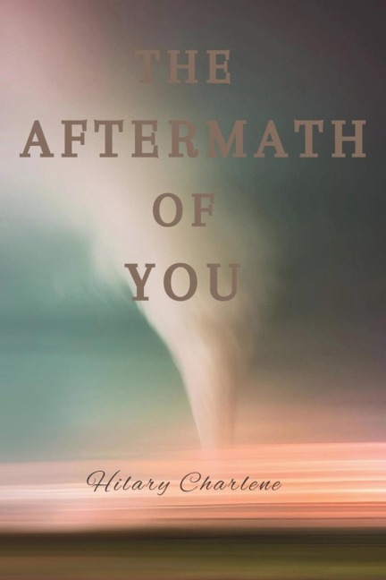 The Aftermath of You