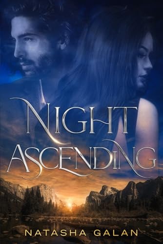 Night Ascending The Guards of Nightfall: Book 2