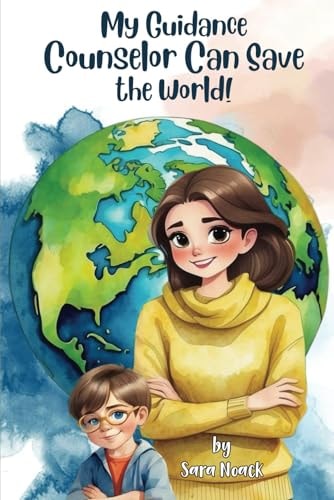 My Guidance Counselor Can Save the World!