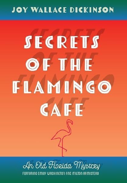 Secrets of the Flamingo Café