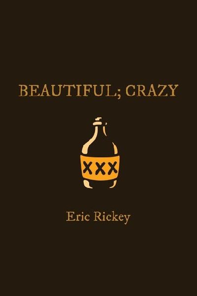 Beautiful; Crazy