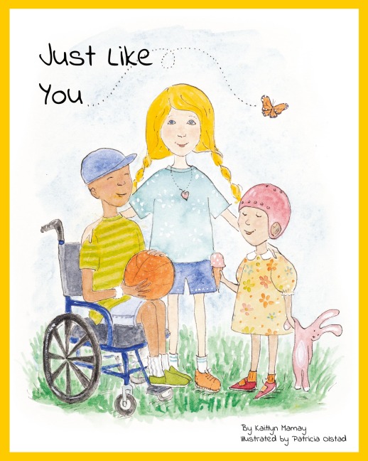 Just Like You: For Children with Cancer and their Friends