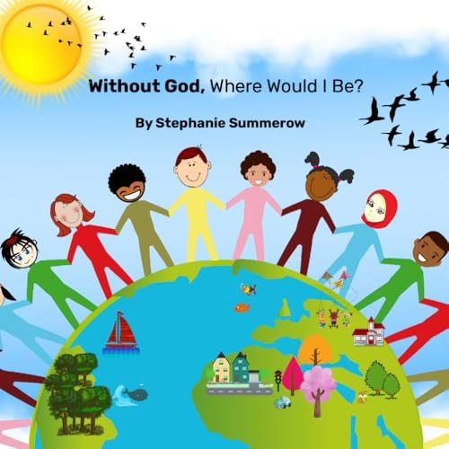 Without God, Where Would I Be ?