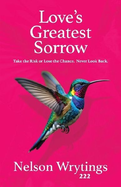 Loves Greatest Sorrow